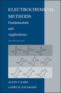 Image of Electrochemical Methods: Fundamentals and Applications second edition