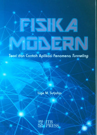 Image of Fisika Modern: Teori dan Contoh Aplikasi Fenomena Tunneling
