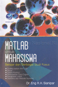 Image of Matlab untuk Mahasiswa: Belajar dari Berbagai Studi Kasus