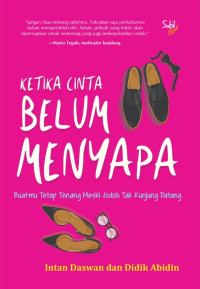 Image of Ketika Cinta Belum Menyapa