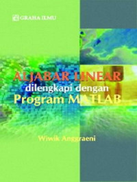 Image of Aljabar Linear Dilengkapi dengan program MATLAB