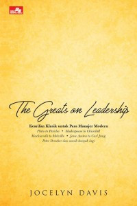 Image of The Greats On Leadership : Kearifan Klasik untuk Para Manajer Modern