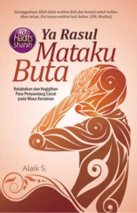 Image of Ya Rasul Mataku Buta: Ketabahan dan Kegigihan Para Penyandang Cacat pada Masa Kenabian