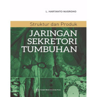 Image of Struktur dan Produk Jaringan Sekretori Tumbuhan