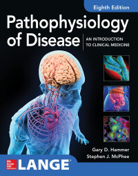 Image of Pathophysiology of Disease: An Introduction to Clinical Medicine eighth edition