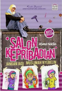 Image of Salon kepribadian : jangan jadi muslimah nyebelin
