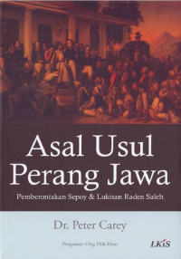 Image of Asal Usul Perang Jawa: Pemberontakan Sepoy dan Lukisan Raden Saleh