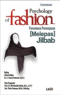 Image of Psychology of Fashion: Fenomena Perempuan Melepas Jilbab