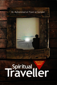 Image of Spiritual Traveler : sebuah kisah pencarian makna
