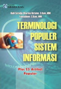 Image of Terminologi Populer Sistem Informasi Plus 25 Artikel Populer