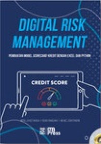 Image of Digital Risk Management: Pembuatan Model Scorecard Kredit dengan Excel dan Python