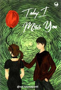 Image of Today I Miss You