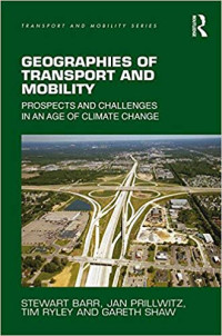 Image of Geographies of Transport and Mobility: Prospects and Challenges in An Age of Climate Change