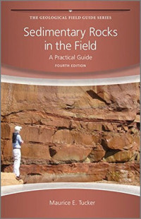 Image of Sedimentary Rocks in the Field: A Practical Guide fourth edition