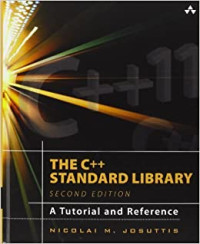 Image of The C++ Standard Library : A tutorial and Reference second edition