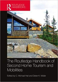 Image of The Routledge Handbook of Second Home Tourism and Mobilities