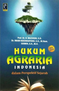Image of Hukum Agraria Indonesia dalam perspektif sejarah (Ed. Revisi)