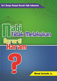 Image of Nabi Tidak Melakukan Berarti Haram?