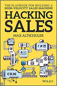 Image of Hacking Sales: The Playbook for Building a High-velocity Sales Machine
