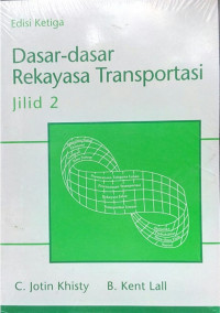Image of Dasar-Dasar Rekayasa Transportasi Jilid 2