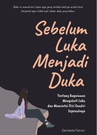 Image of Sebelum Luka Menjadi Duka