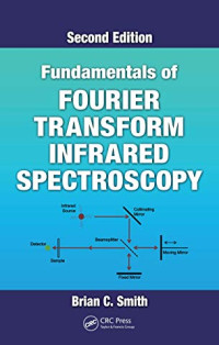 Image of Fundamentals of Fourier Transform Infrared Spectroscopy second edition