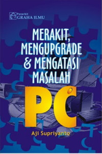 Image of Merakit, Mengupgrade dan Mengatasi Masalah PC