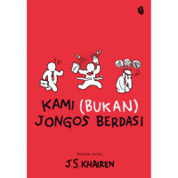 Image of Kami (Bukan) Jongos Berdasi