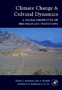 Image of Climate Change & Cultural Dynamics: A Global Perspective on Mid-Holocene Transitions