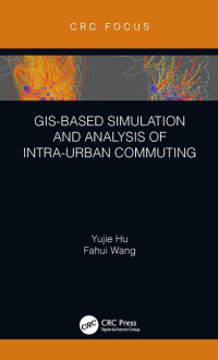 Image of GIS-based Simulation and Analysis of Intra-urban Commuting