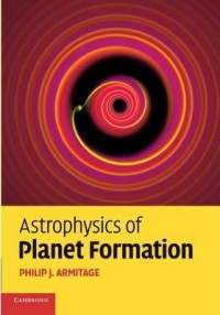 Image of Astrophysics of Planet Formation