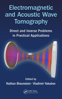 Image of Electromagnetic and Acoustic Wave Tomography: Direct and Inverse Problems in Practical Applications