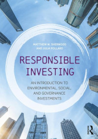 Image of Responsible Investing: An Introduction to Environmental, Social, and Governance Investments