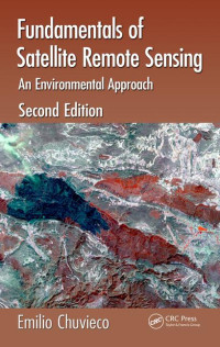 Image of Fundamentals of Satellite Remote Sensing: An Environmental Approach second edition