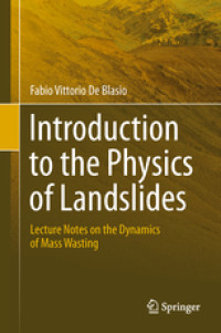 Image of Introduction to the Physics of Landslides: Lecture Notes on the Dynamics of Mass Wasting