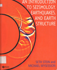 Image of An Introduction to Seismology, Earthqology, and Earth Structure