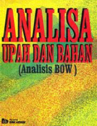 Image of Analisa Upah dan Bahan : analisis BOW