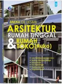 Image of Aneka Ide Desain Arsitektur Rumah Tinggal & Rumah Toko (Ruko)