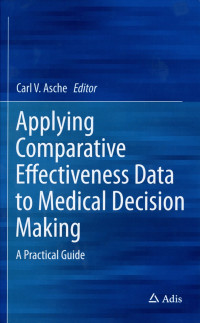 Image of Applying Comparative Effectiveness Data to Medical Decision Making: A practical Guide