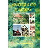 Image of Arsitektur & Kota di Indonesia
