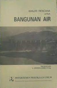 Image of Banjir Rencana untuk Bangunan Air
