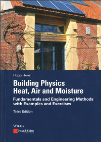 Image of Building Physics Heat, Air and Moisture : Fundamentals and engineering methods with examples and exercises