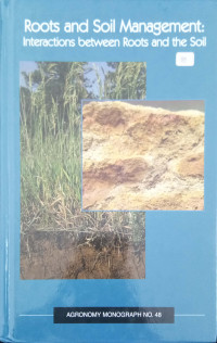 Image of Roots and Soil Management: Interactions between roots and the soil