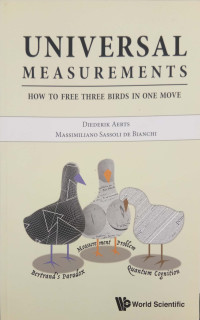 Image of Universal Measurements: How to free three birds in one move