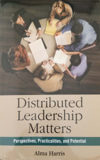 Image of Distributed Leadership Matters: perspectives, practicalities, and potential