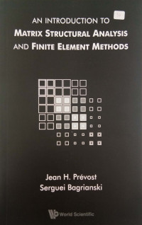 Image of An Introduction to Matrix Structural Analysis and Finite Element Methods