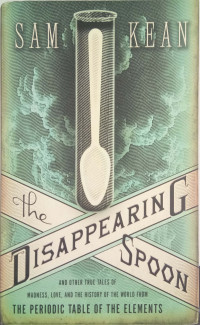 Image of The Disappearing Spoon