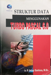 Image of Struktur Data Menggunakan Turbo Pascal 6.0