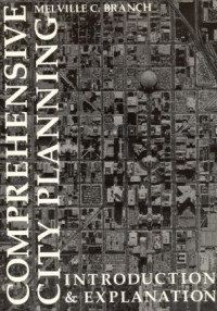 Image of Comprehensive City Planning Introduction & Explanation