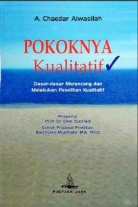 Image of Pokoknya Kualitatif (Dasar-dasar merancang dan melakukan penelitian kualitatif)